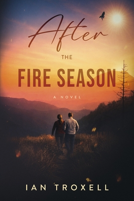After the Fire Season