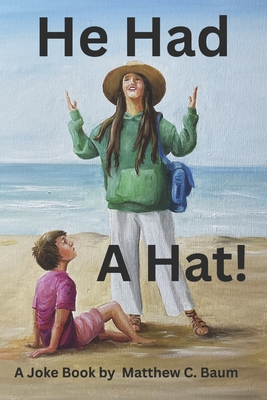 He Had a Hat