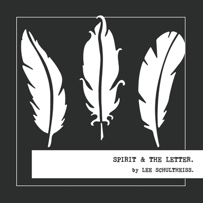 Spirit & the Letter.