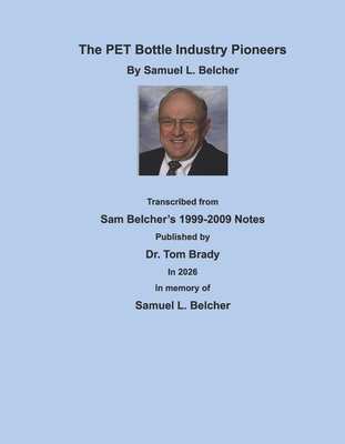 The Pet Bottle Industry Pioneers