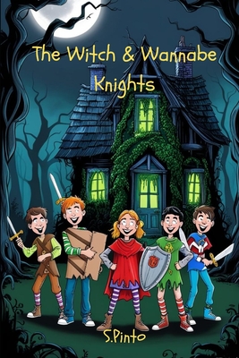 The Witch & Wannabe Knights