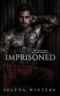 Imprisoned: A Dark Prison Romance