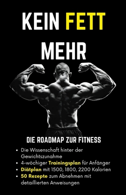 Kein Fett mehr: Die Roadmap zur Fitness