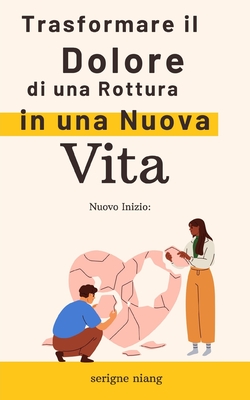 Nuovo Inizio: Trasformare il Dolore di una Rottura in una Nuova Vita