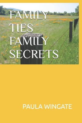Family Ties Family Secrects