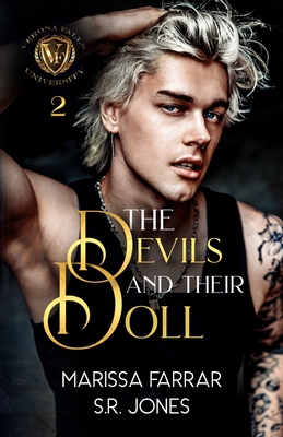 The Devils and Their Doll: A Dark College Bully Romance