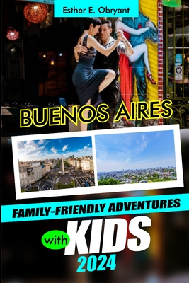 Buenos Aires Family-Friendly Adventures with Kids 2024: Uncover the magic of San Telmo, Plaza de Mayo, and Casa Rosada, with its tango tales, Teatro C