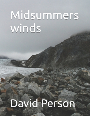 Midsummers winds