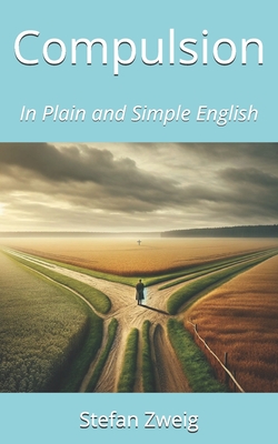 Compulsion: In Plain English