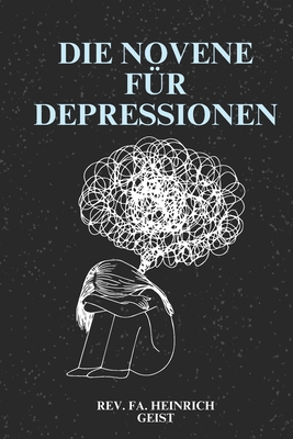 Die Novene für Depressionen
