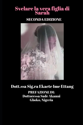 Revelando a la verdadera hija de Sara (Segunda edicion)