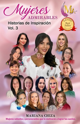 Mujeres Admirables: historias de Inspiración Vol. 3