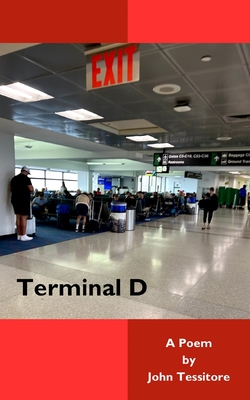 Terminal D: A Poem