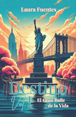 Destino Vol. I El gran baile de la vida