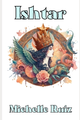 Ishtar: Pasiones al límite