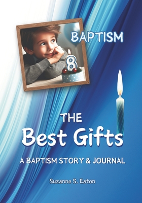 Baptism: The Best Gifts