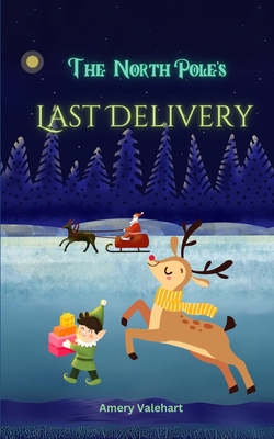 The North Pole's Last Delivery