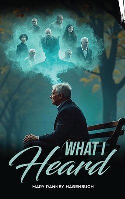 What I Heard