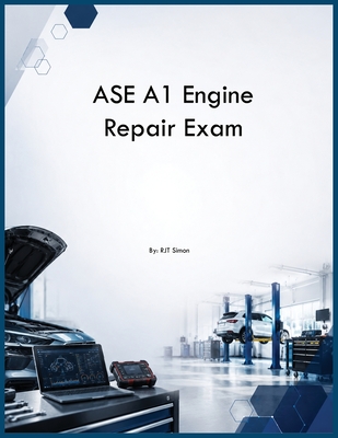 ASE A1 Engine Repair Exam