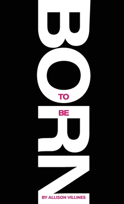 Born to Be (Large Print Edition)