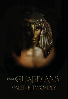 Guardians Omnibus 2: Books 4-7