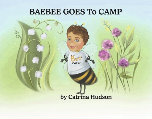 Baebee Goes to Camp: Book 1