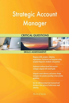 Strategic Account Manager Critical Questions Skills Assessment