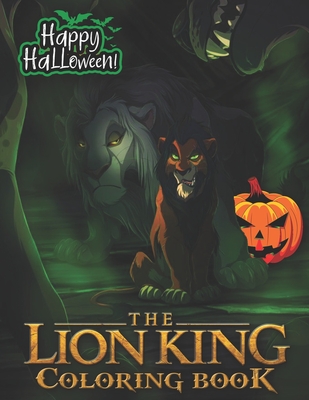 ᴛʜᴇ ʟɪᴏɴ ᴋɪɴɢ Halloween Coloring Book: +100 beautiful coloring pages for All Fans
