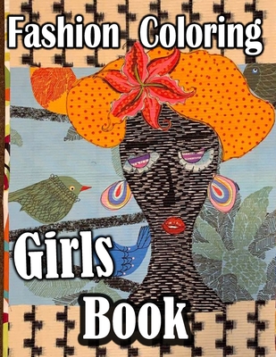 Fashion Coloring Book for adult ages 8-12 Smart Girls: 48+ Fashion Coloring Book for Adult