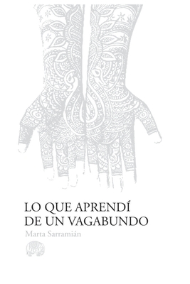 Lo que aprendí de un vagabundo