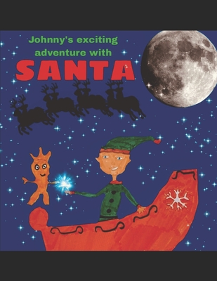 Johnnys exciting adventure with Santa