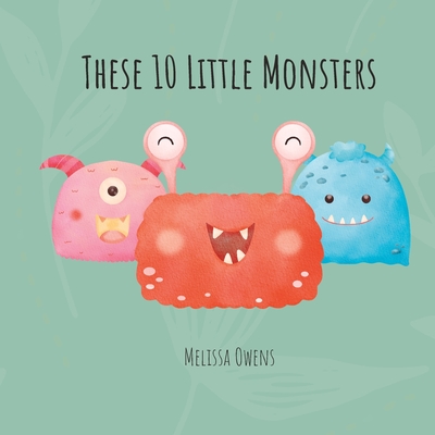 These 10 Little Monsters: Learning To Count
