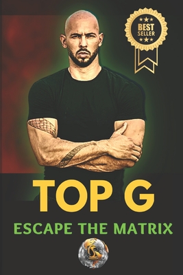 TOP G Escape The Matrix: Discover the Real World - Magers & Quinn