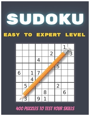 The Ultimate Sudoku Challenge: 400 Puzzles to Test Your Skills