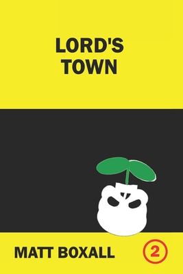 Climate Change Family: Lord's Town
