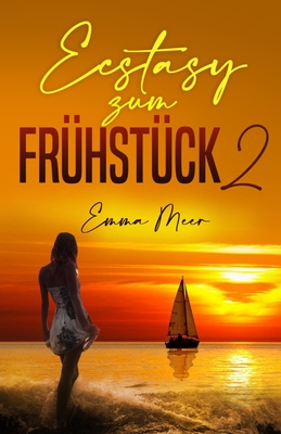 Ecstasy zum Frühstück 2