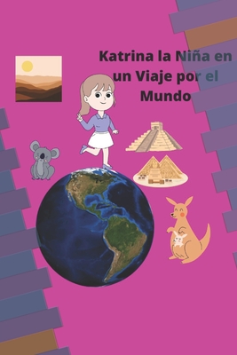 La niña en un Viaje por el Mundo