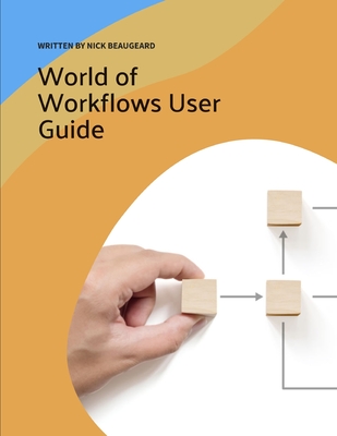World of Worflows User Guide