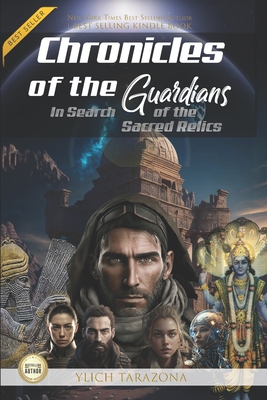 Chronicles of the Guardians: In Search of the Sacred Relics