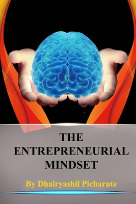 "The Entrepreneurial Mindset"