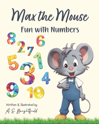 Max the Mouse: Fun with Numbers