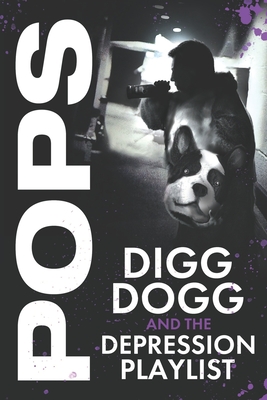 Digg Dogg and the Depression Playlist