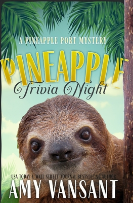 Pineapple Trivia Night: A cozy mystery like CLUE --- full of riddles & puzzles