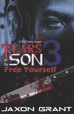Tears of the Son 3: Free Yourself