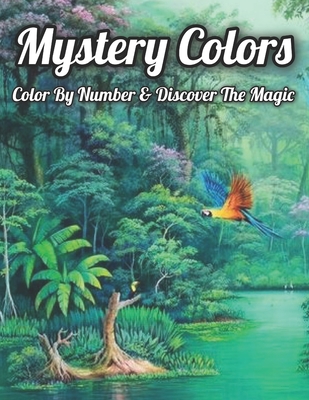 Mystery Colors Color By Number & Discover The Magic: An Adult Color by Number Mystery Coloring Book with Fun, Easy, and Relaxing Country Scenes, Anima