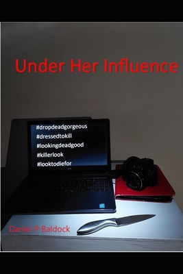 Under Her Influence