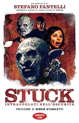 Stuck: Intrappolati nell'oscurità