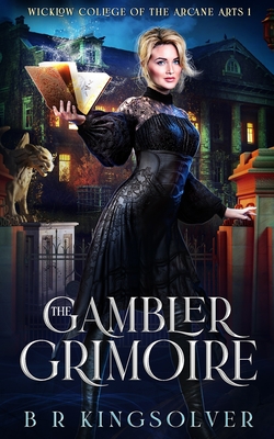 The Gambler Grimoire: An Urban Fantasy Mystery