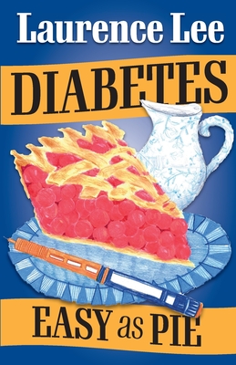 Diabetes: Easy As Pie