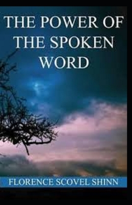 The Power of the Spoken Word illustrated